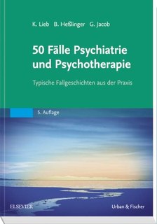 50 Falle Psychiatrie Und Psychotherapie Klaus Lieb Bernd